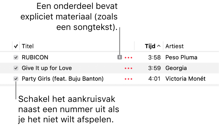 Detail van de lijst met nummers in Muziek, met de aankruisvakken en een symbool voor expliciet materiaal voor het eerste nummer (wat aangeeft dat het nummer expliciet materiaal bevat, zoals songteksten). Schakel het aankruisvak naast een nummer uit als je dat nummer niet wilt afspelen.