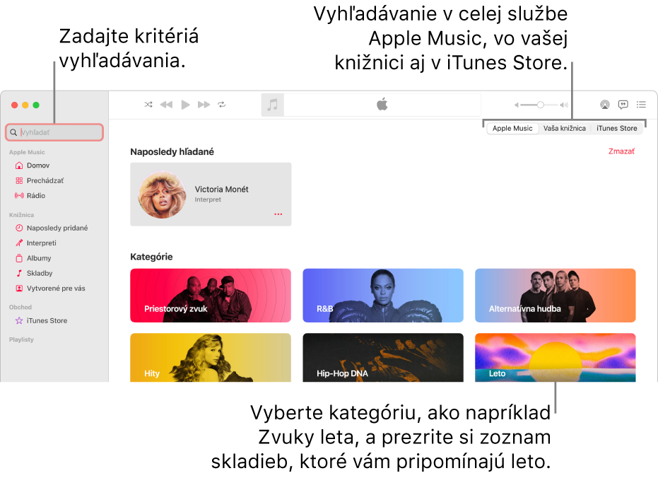 Okno Apple Music zobrazujúce vyhľadávacie pole v ľavom hornom rohu, zoznam kategórií v strede okna a sekcie Apple Music, Vaša knižnica a iTunes Store v pravom hornom rohu. Do vyhľadávacieho poľa zadajte kritériá vyhľadávania a potom vyberte, či chcete vyhľadávať v celej službe Apple Music, iba vo vašej knižnici alebo v obchode iTunes Store.