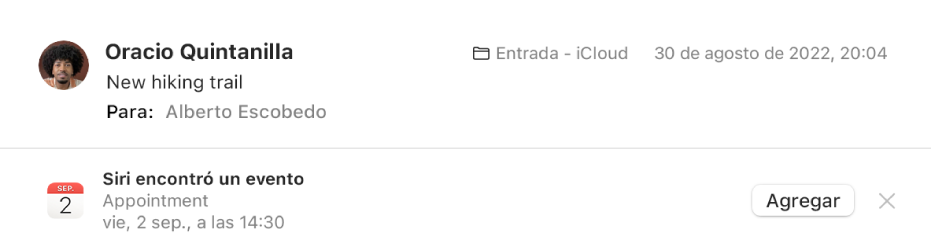 Se muestra información sobre un evento que Siri encontró en el mensaje en una tira debajo del encabezado de mensaje en el área de vista previa. En el extremo derecho se encuentra un enlace para agregar el evento a Calendario.