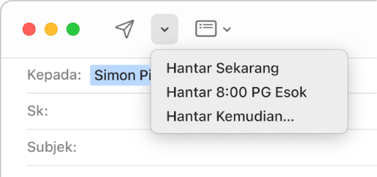 Menu dalam tetingkap mesej menunjukkan pilihan berbeza untuk menghantar e-mel—Hantar Sekarang, Hantar 8:00 PG Esok dan Hantar Kemudian.