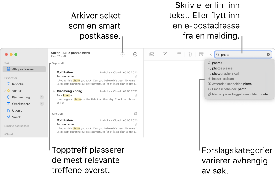 Postkassen det søkes i, markeres i søkelinjen. Hvis du vil søke i en annen postkasse, klikker du på navnet. Du kan skrive eller lime inn tekst i søkefeltet, eller du kan flytte inn en e-postadresse fra en melding. Forslag vises under søkefeltet mens du skriver. De er organisert i kategorier, for eksempel Emne eller Vedlegg, avhengig av søketeksten. Topptreff viser de mest relevante resultatene først.