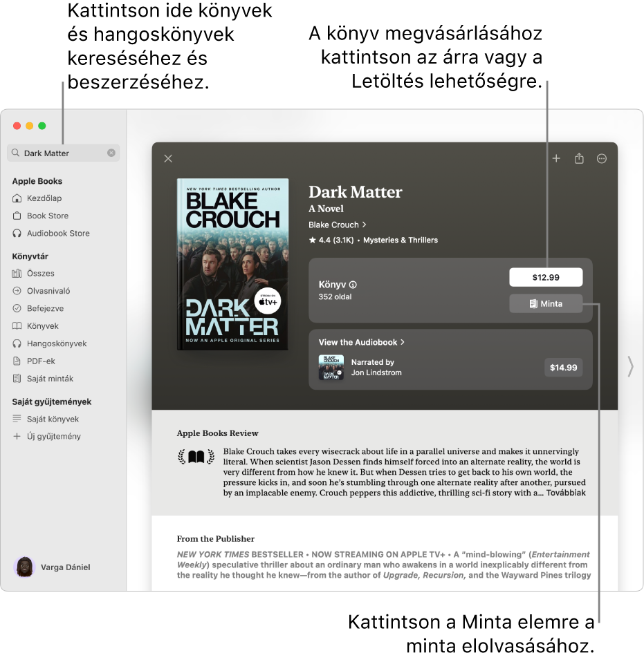 Egy ablak, amelynek bal oldalán egy könyv címe látható a keresőmezőben. A jobb oldalon a könyv oldala jelenik meg különféle opciókkal, amelyek lehetővé teszik a könyv vagy a hangoskönyv megvásárlását, valamint egy minta elolvasását. Az ablakban visszajelzések is megjelennek, továbbá egy megjegyzés a kiadótól.