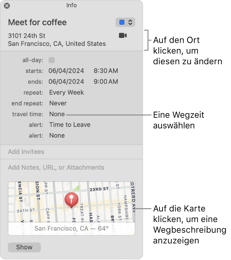 Infofenster für ein Ereignis mit dem Zeiger über dem Einblendmenü „Wegzeit“ Klicke auf den Ort, um diesen zu ändern. Wähle eine Wegzeit aus dem Einblendmenü aus. Klicke auf die Karte, um eine Wegbeschreibung zu erhalten.
