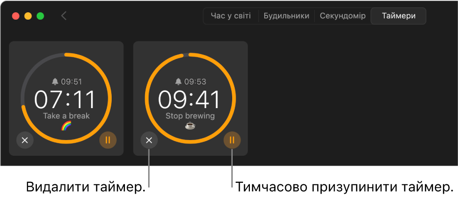 Два таймери, запущені у вікні Годинника. Для кожного таймера підписано час завершення, час, що залишився, а підпис оточено жовтою стрілкою на сірому колі. Стрілка вказує, яка частина часу таймера залишилася. Кнопки для вилучення і призупинення кожного таймера знаходяться під колами.