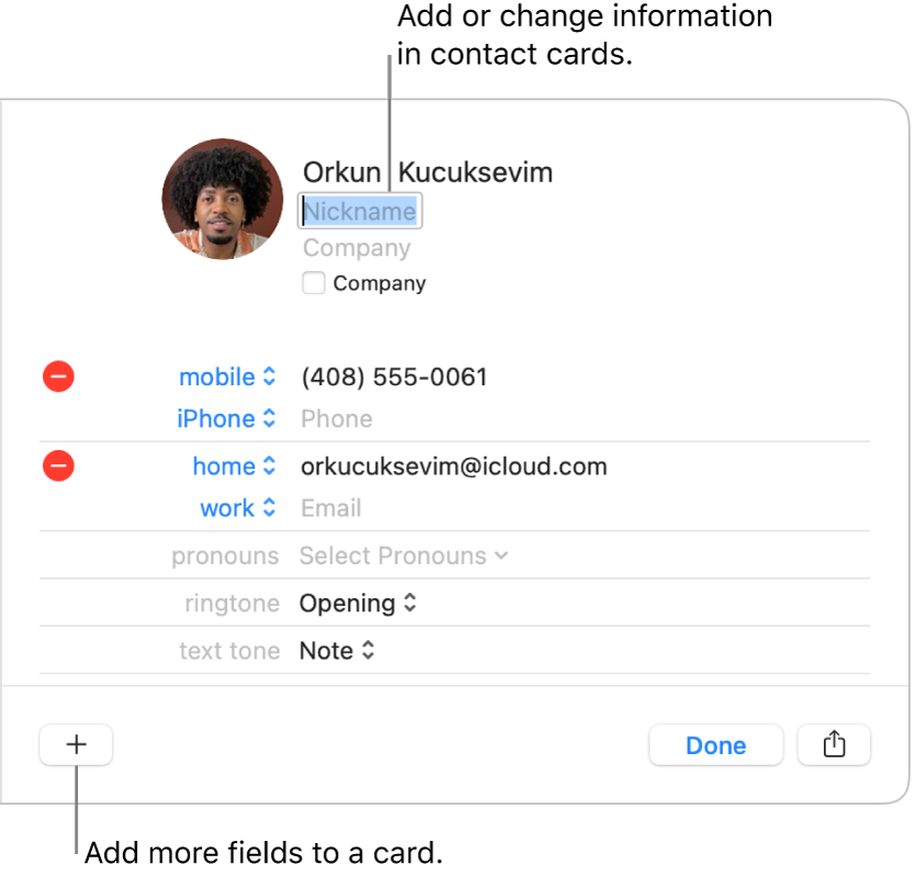 A contact card showing the nickname field below the contact’s name and a button at the bottom of the window for adding more fields to the card.