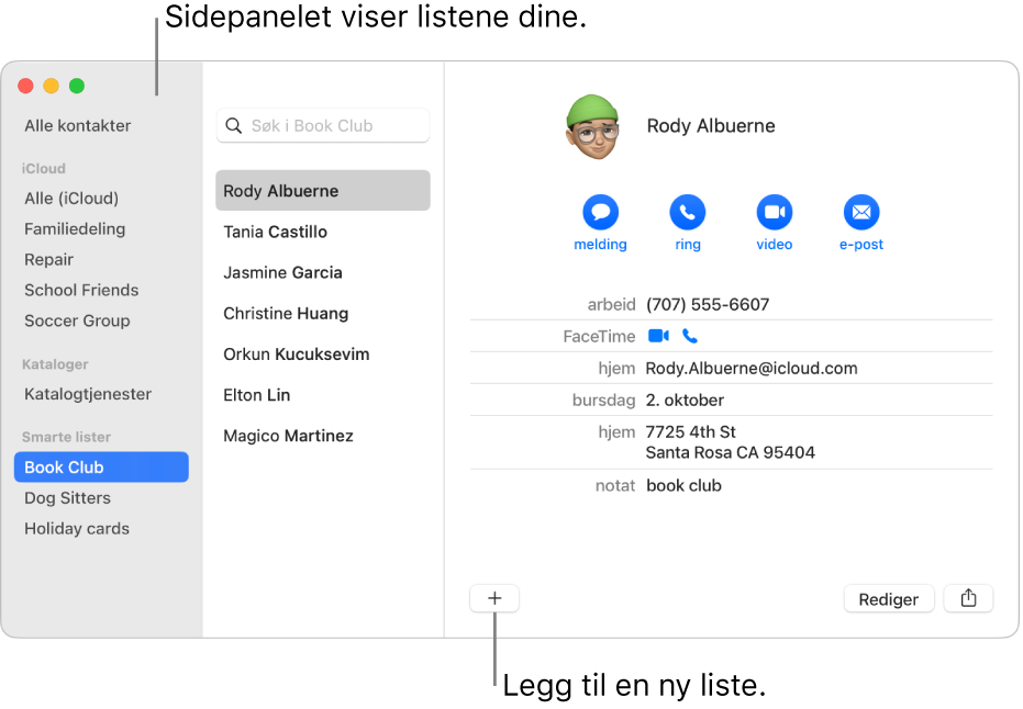 Kontakter-vinduet som viser sidepanelet med lister som Fotballag, og knappen nederst på et kontaktkort for å legge til en ny liste.