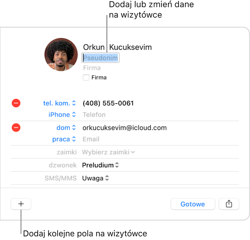 Wizytówka zawierająca pole Pseudonim poniżej imienia i nazwiska kontaktu. Na dole okna znajduje się przycisk pozwalający dodać do wizytówki kolejne pola.