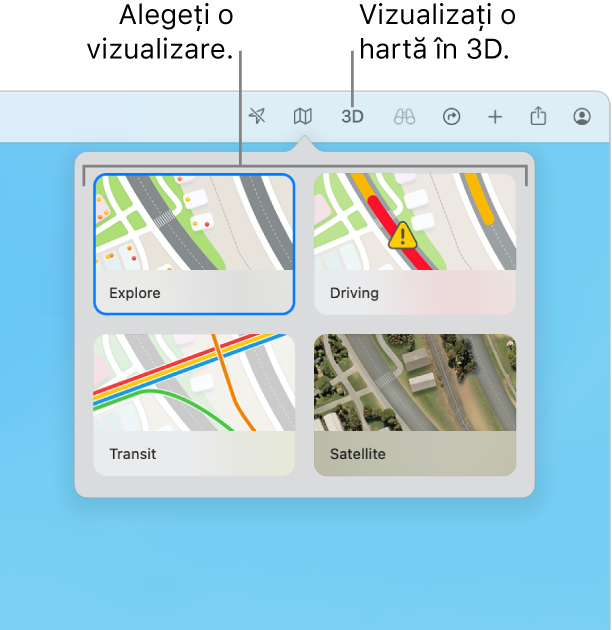 A fost apăsat butonul Hartă din bara de instrumente și sunt disponibile patru vizualizări ale hărții: Explorare, Condus, Transport public și Satelit.