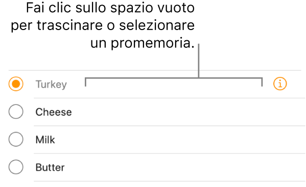 Fai clic sull’area vuota a destra del nome di un promemoria per selezionarlo.