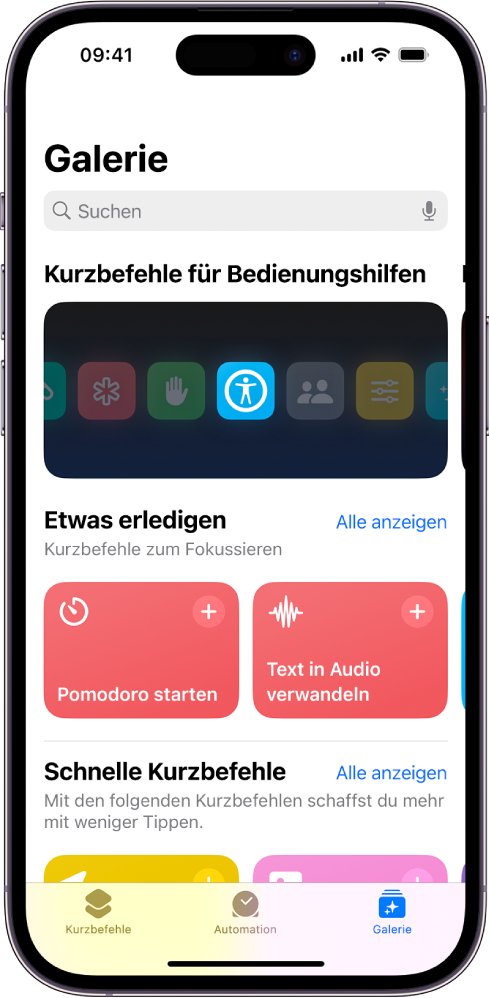 Der Bildschirm „Galerie“ in der App „Kurzbefehle“ mit dem Suchfeld oben. Darunter befinden sich drei Galerien: „Kurzbefehle für Bedienungshilfen“, „Etwas erledigen“ und „Schnelle Kurzbefehle“. Unten befinden sich die Tasten „Kurzbefehle“, „Automation“ und „Galerie“. „Galerie“ ist ausgewählt.