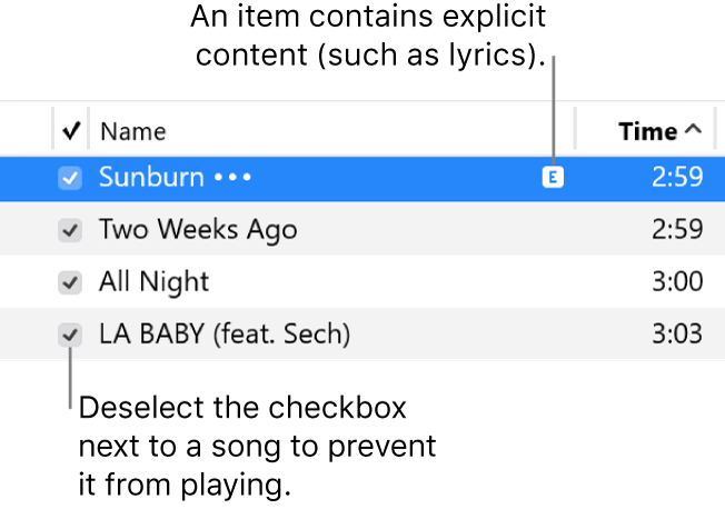 Detail of the Songs view in music, showing the checkboxes on the left and an explicit symbol for the first song (indicating it has explicit content such as lyrics). Deselect the checkbox next to a song to prevent it from playing.