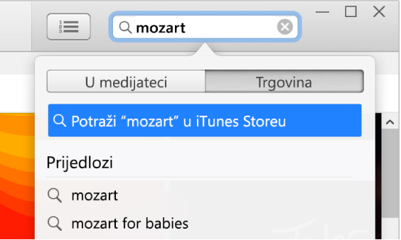 Polje za pretraživanje u koje je uneseno „Mozart.“ U skočnom izborniku rezultata pretrage odabrana je Trgovina.