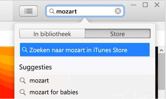 Het zoekveld met de getypte tekst "Mozart". 'Store' is geselecteerd in het pop‑upmenu met zoekresultaten.