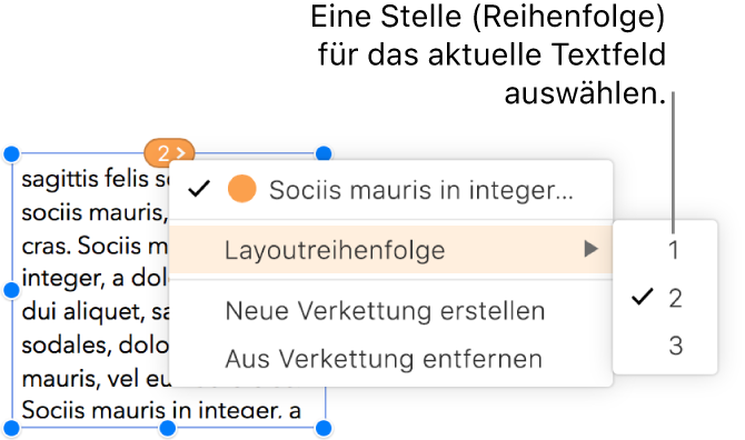 Ein verkettetes Textfeld ist ausgewählt und ein Einblendmenü neben dem Kreis oben im Feld ist geöffnet. Im Einblendmenü ist der Menüpunkt „Layoutreihenfolge“ ausgewählt und ein zweites Einblendmenü zeigt die Zahlen „1“, „2“ und „3“ an. Neben der „2“ befindet sich ein Häkchen, das anzeigt, dass es sich um das zweite Textfeld in der Verkettung handelt.