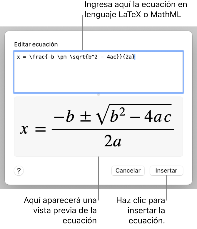 El diálogo Editar ecuación con la fórmula cuadrática escrita con LaTeX en el campo Editar ecuación y una vista previa de la fórmula a continuación.