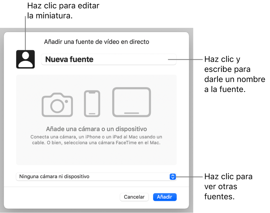 La ventana “Añadir una fuente de vídeo en directo” con controles para cambiar el nombre y la miniatura de la fuente arriba y para seleccionar otras fuentes abajo.