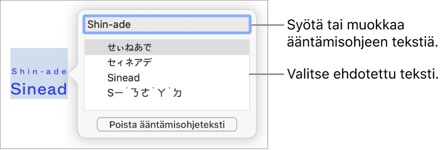 Ääntämisohje avoinna jonkin sanan kohdalla sekä tekstikentän ja ehdotetun tekstin selitteet.