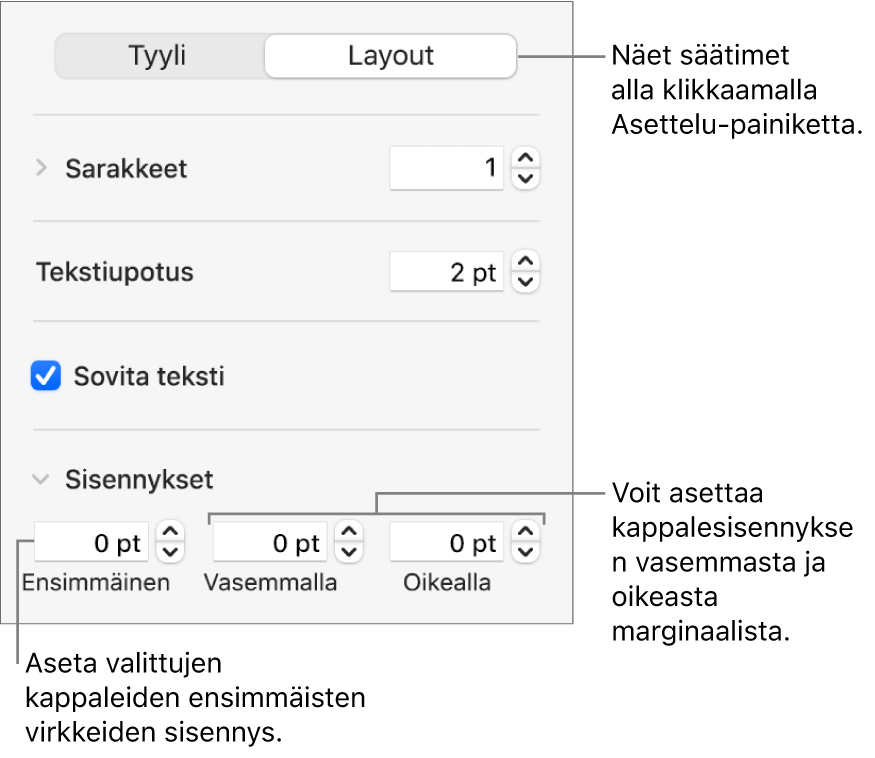 Muoto-sivupalkin Asettelu-osio, jossa näkyy säätimiä ensimmäisen rivin sisennyksen tai kappalemarginaalien asettamiseen.