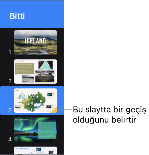 Slayttaki sarı üçgen, slaytta bir geçiş olduğunu belirtir.