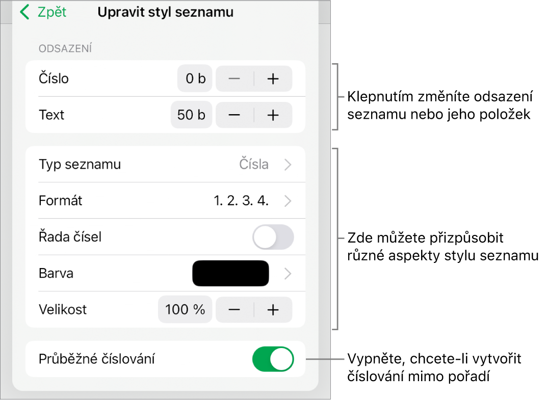 Nabídka Upravit styl seznamu s ovládacími prvky pro vzdálenost odsazení, typ a formát seznamu, řadu čísel, barvu a velikost seznamu a průběžné číslování