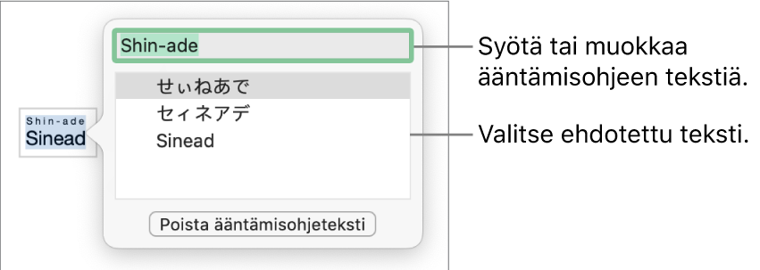 Ääntämisohje avoinna jonkin sanan kohdalla sekä tekstikentän ja ehdotetun tekstin selitteet.