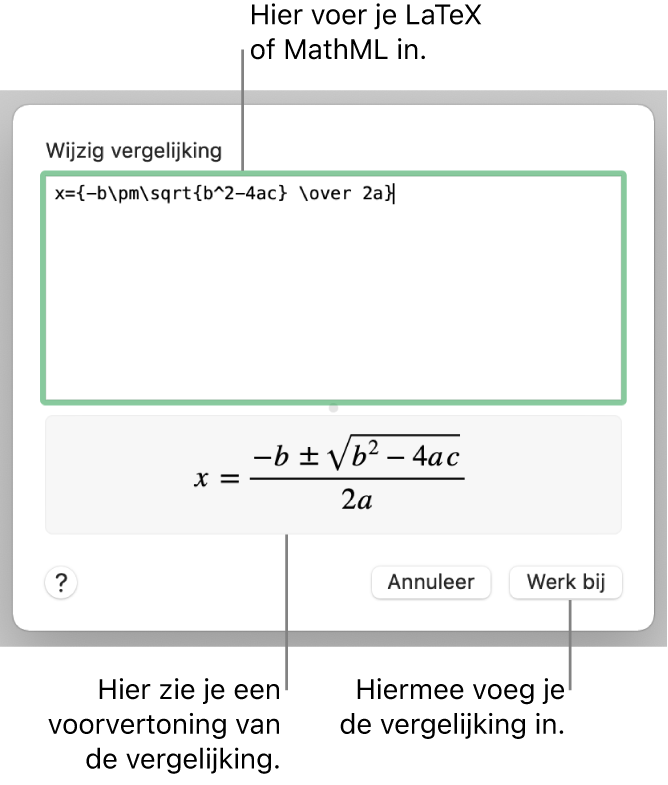 Het venster 'Wijzig vergelijking' met in het veld 'Wijzig vergelijking' een LaTeX-wortelformule en daaronder een voorvertoning van de formule.