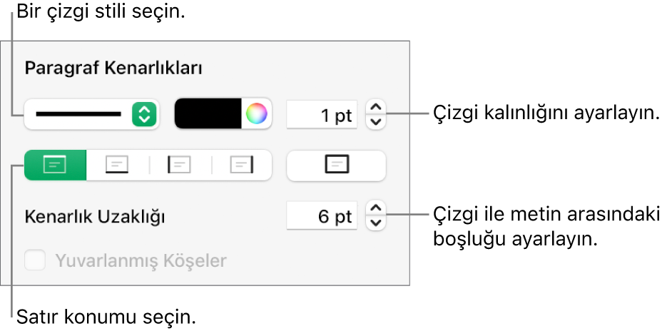 Çizgi stilini, kalınlığını, konumunu ve rengini değiştirmeye yönelik denetimler.