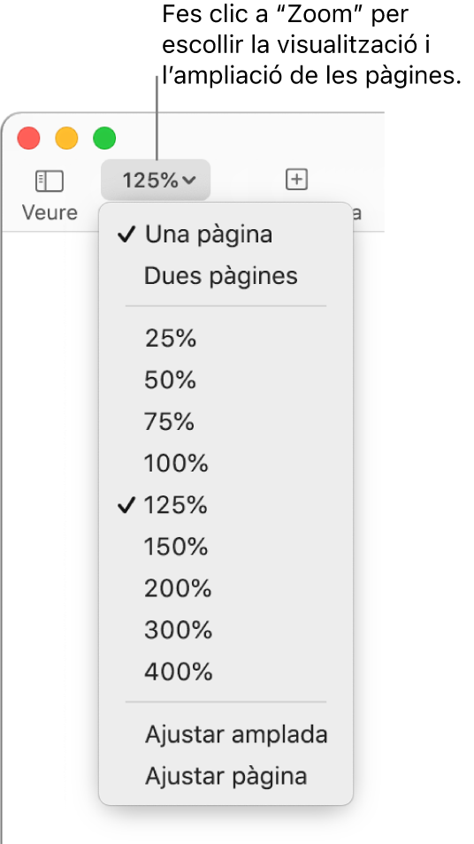 El menú desplegable Zoom amb opcions per veure una pàgina i dues pàgines a la part superior, amb percentatges que van del 25% al 400% a sota i les opcions “Ajustar amplada” i “Ajustar pàgina” a la part inferior.