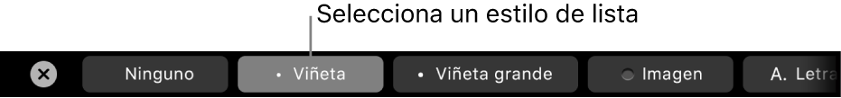 La Touch Bar del MacBook Pro con controles para elegir un estilo de lista.