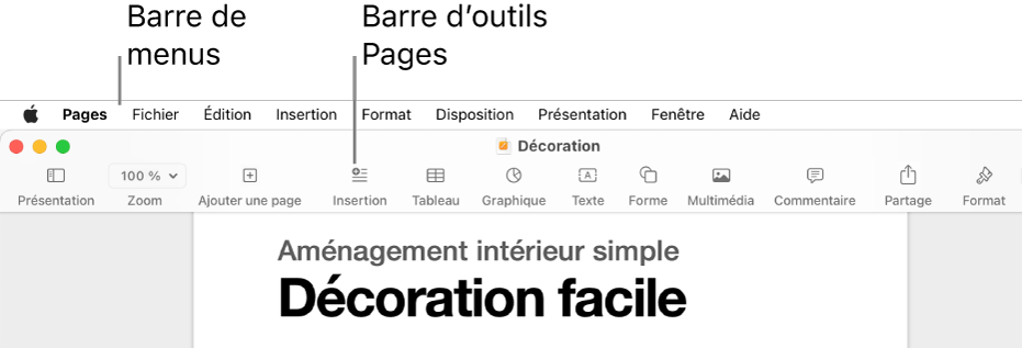 La barre de menus en haut de l’écran avec les menus Apple , Pages, Fichier, Édition, Insertion, Format, Disposition, Présentation, Fenêtre et Aide. Document Pages ouvert sous la barre de menus avec, tout le long du bord supérieur, des boutons Présentation, Zoom, Ajouter une page, Insérer, Tableau, Graphique, Texte, Forme, Multimédia et Commentaire, Partage et Format.