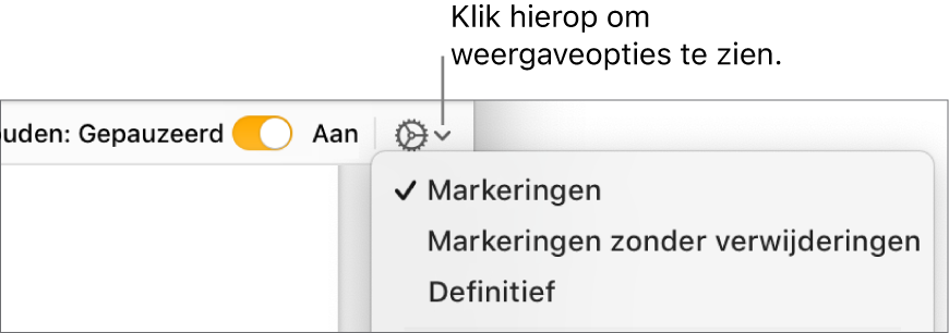 Het menu met controlefuncties, met de opties 'Markeringen', 'Markeringen zonder verwijderingen' en 'Definitief''.