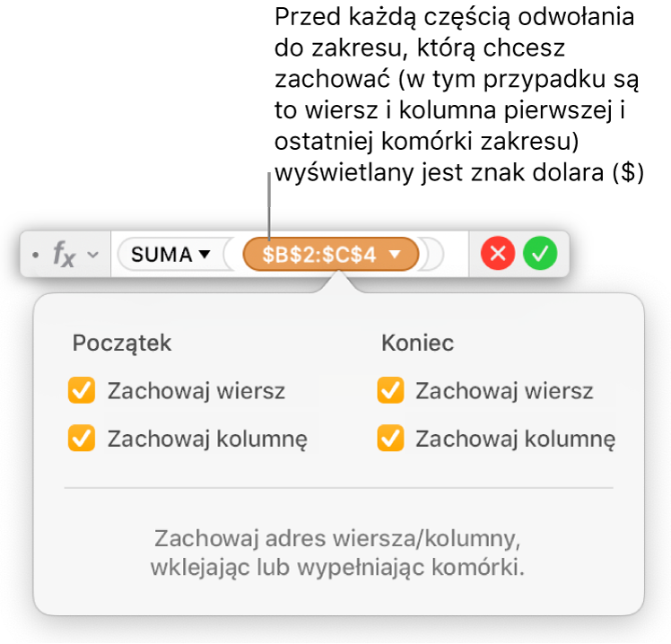 Edytor formuł pokazujący opcje Zachowaj wiersz i Zachowaj kolumnę zaznaczone dla określonego zakresu.