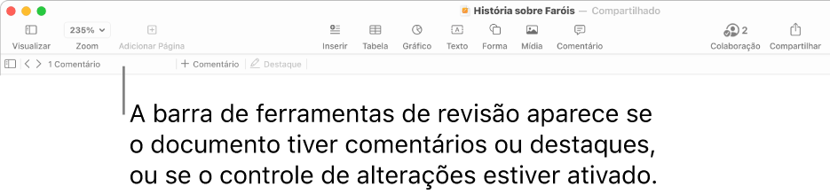 Barra de ferramentas do Pages na parte superior da tela com os botões Visualizar, Zoom, Adicionar Página, Inserir, Tabela, Gráfico, Texto, Forma, Mídia e Comentário. Abaixo da barra de ferramentas do Pages está a barra de ferramentas de revisão, com botão para ocultar ou mostrar comentários, setas para ir para o comentário anterior ou seguinte, número total de comentários e botões para adicionar comentário ou destaque.