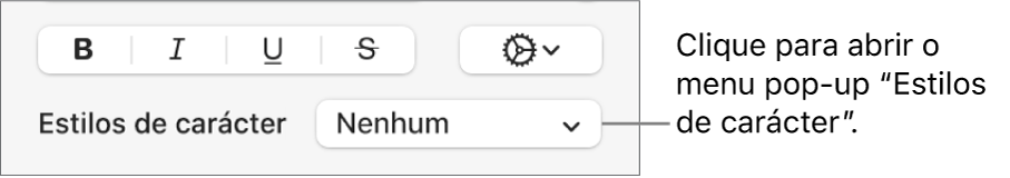 O menu pop-up menu “Estilos de carácter”.
