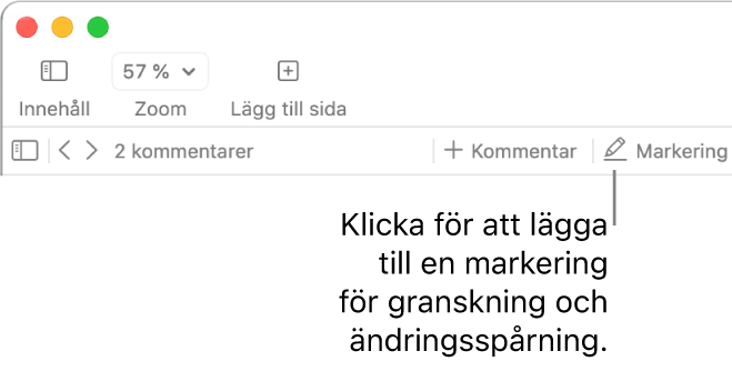 Menyraden med menyn Infoga, och under den verktygsfältet i Pages med granskningsverktyg och en pil som pekar på knappen Markera.