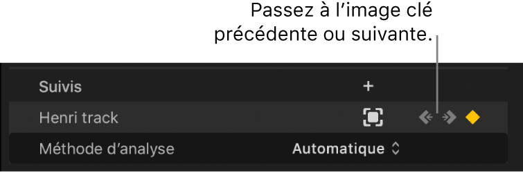 Boutons Image clé suivante et Image clé précédente dans la section Suivis de l’inspecteur vidéo