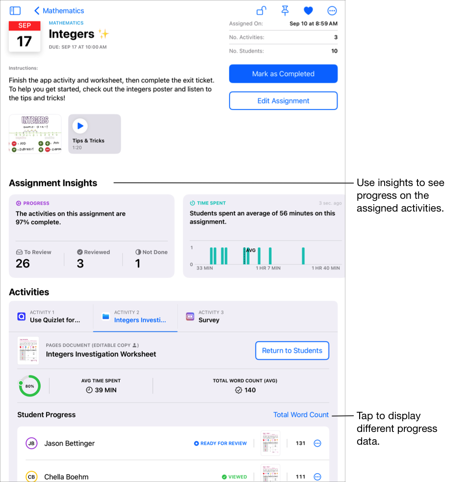 Una vista de detalles de una tarea de muestra, donde aparecen los datos de avance detallados de la actividad seleccionada, incluidos el porcentaje completado, el tiempo promedio invertido y el total de palabras promedio de la clase. En Avance del estudiante, Tareas Escolares muestra el resumen del avance de la actividad seleccionada tan pronto como al menos un estudiante presente un avance. Para consultar diferentes datos de avance, toca el enlace de filtro actual. Usa las estadísticas para ver el progreso en las actividades asignadas.