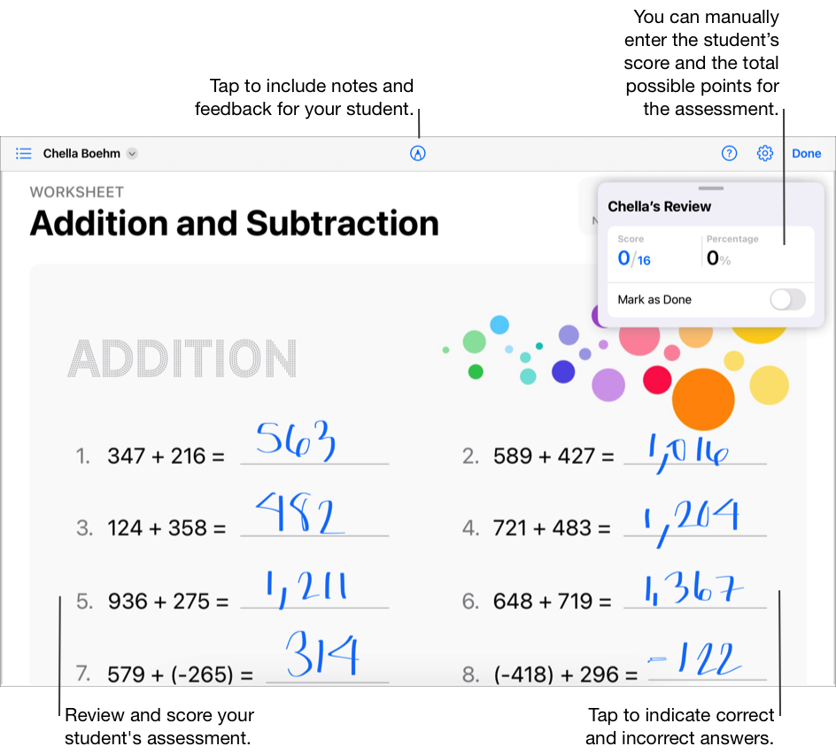 Un exemple d’évaluation d’élève prête à être corrigée et notée. Servez-vous des outils d’annotation pour inclure des notes et du feedback pour l’élève, puis touchez pour indiquer les bonnes réponses et les mauvaises réponses. Vous pouvez aussi vous servir de la fiche de correction pour saisir manuellement la note de votre élève et le nombre total de points possible pour l’évaluation.