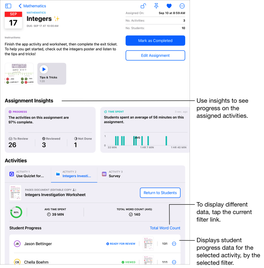 Exempel på vy med uppgiftsdetaljer som visar detaljerade förloppsdata för den valda aktiviteten, såsom andel procent som slutförts, genomsnittlig tid som ägnats åt aktiviteten och det genomsnittliga totala antalet ord för klassen. Under Elevförlopp visar Skolarbete den valda aktivitetens förloppsdata enligt det valda filtret (Ägnad tid). Om du vill visa andra förloppsdata trycker du på den aktuella filterlänken.  Använd insikter för att se hur det går för eleverna i de tilldelade aktiviteterna.