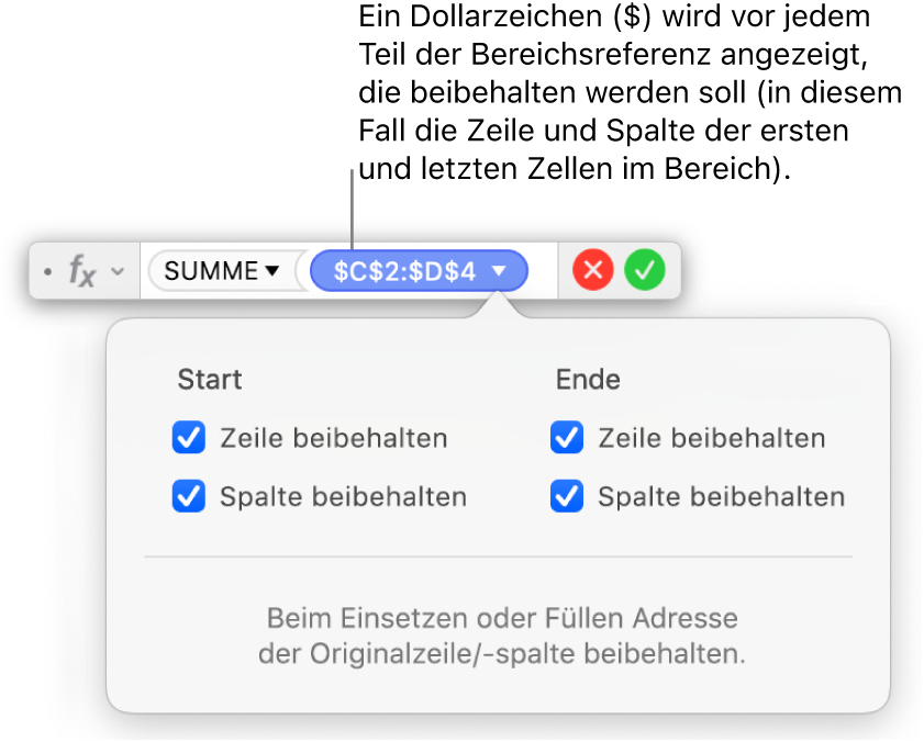 Der Formeleditor zeigt die Optionen „Zeile beibehalten“ und „Spalte beibehalten“ an, die für einen bestimmten Bereich ausgewählt wurden.