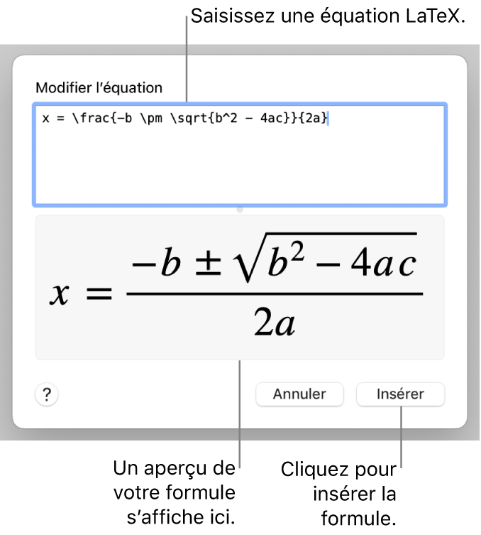 Formule quadratique composée à l’aide du langage LaTeX dans le champ Équation et aperçu de la formule en bas.