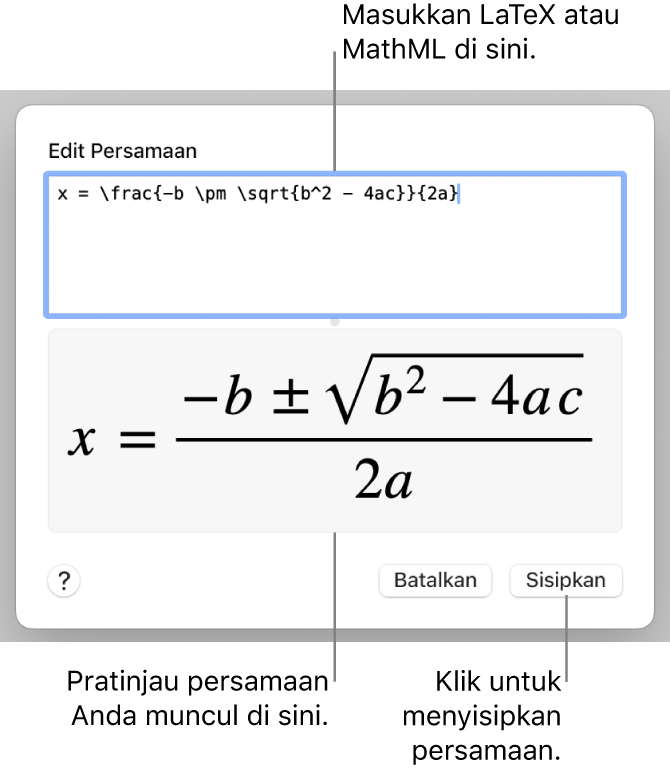 Dialog Edit Persamaan, menampilkan formula kuadratik yang ditulis menggunakan LaTeX di bidang Edit Persamaan, dan pratinjau formula di bawah.