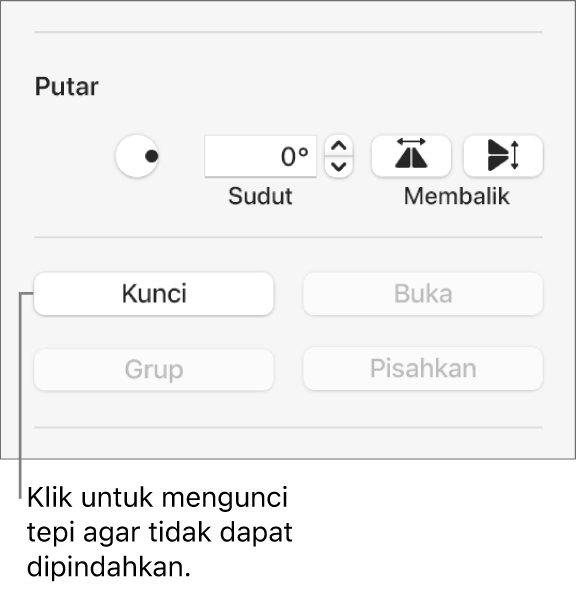 Kontrol objek Putar, Kunci, dan Kelompokkan dengan tombol Kunci dijelaskan.