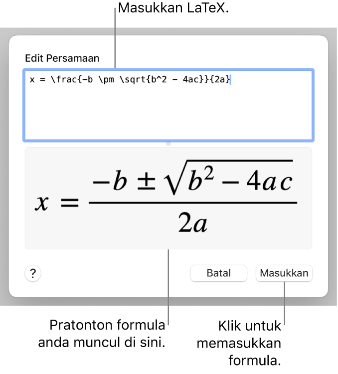 Formula kuadratik ditulis menggunakan LaTeX dalam medan Persamaan dan pratonton formula di bawah.