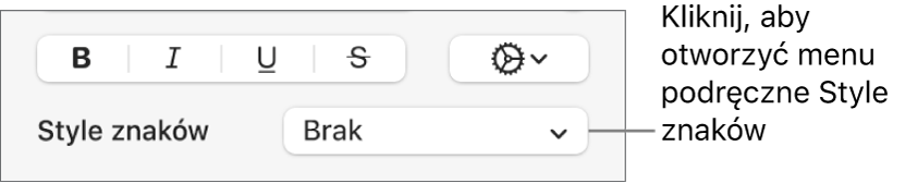 Menu podręczne Style znaków, wyświetlone poniżej narzędzi służących do zmieniania stylu i koloru tekstu.
