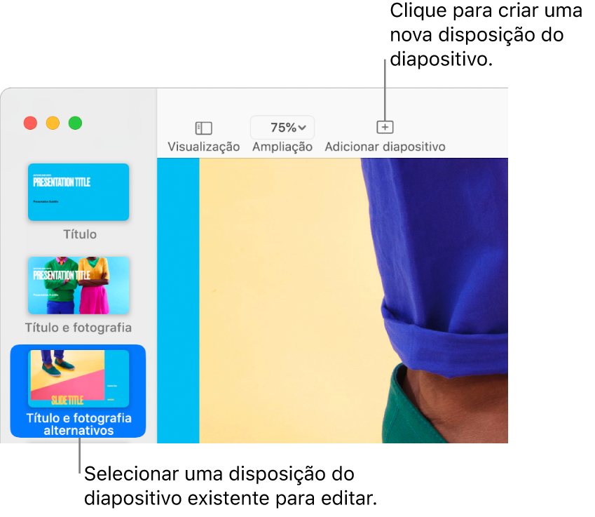 Uma disposição do diapositivo visível na área de disposição do diapositivo, com o botão “Adicionar diapositivo” acima do mesmo, na barra de ferramentas.