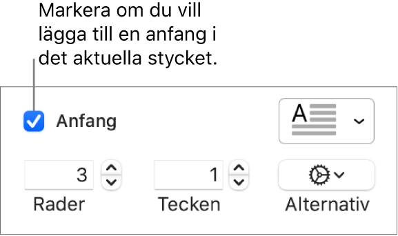 Kryssrutan Anfang är markerad och en popupmeny visas till höger. Reglage för inställning av radhöjd, antal tecken och andra alternativ visas nedanför den.