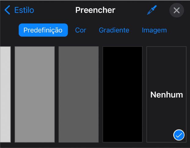 Os controlos de preenchimento com “Sem preenchimento” selecionado.