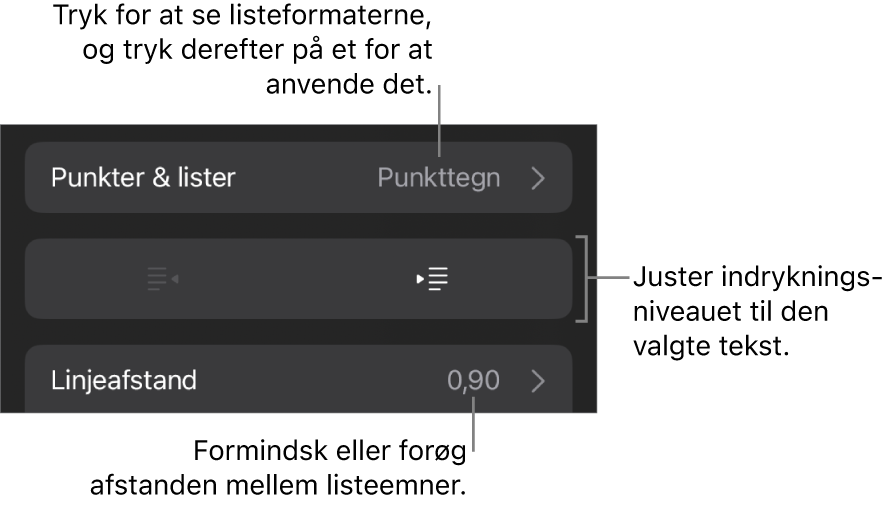 Området Punkter & lister under betjeningsmulighederne til format med billedforklaringer til Punkter & lister, knapperne Ryk ind og Ryk ud og betjeningsmulighederne til linjeafstand.