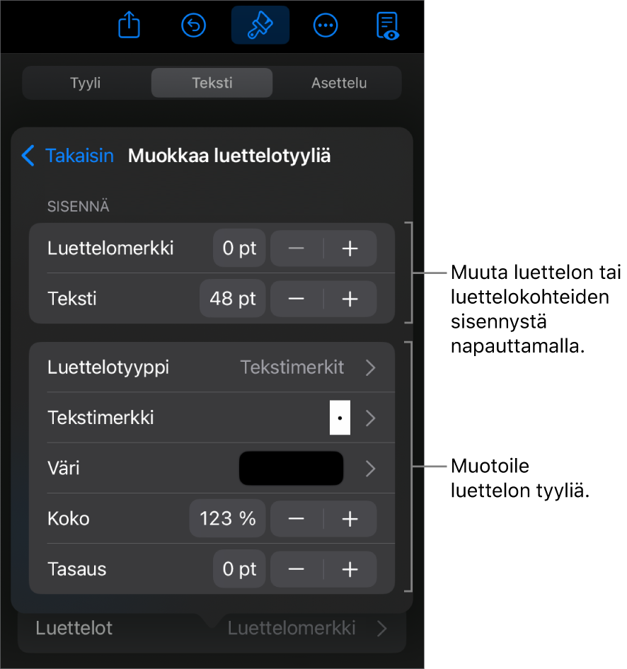 Muokkaa luettelotyyliä -valikossa on säätimet luettelon tyylin ja ulkoasun muokkaamista varten.